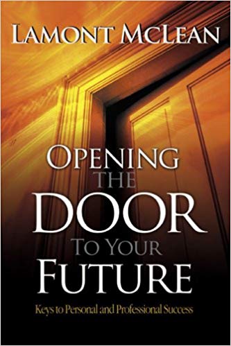 Opening The Door To Your Future HB - Lamont McLean